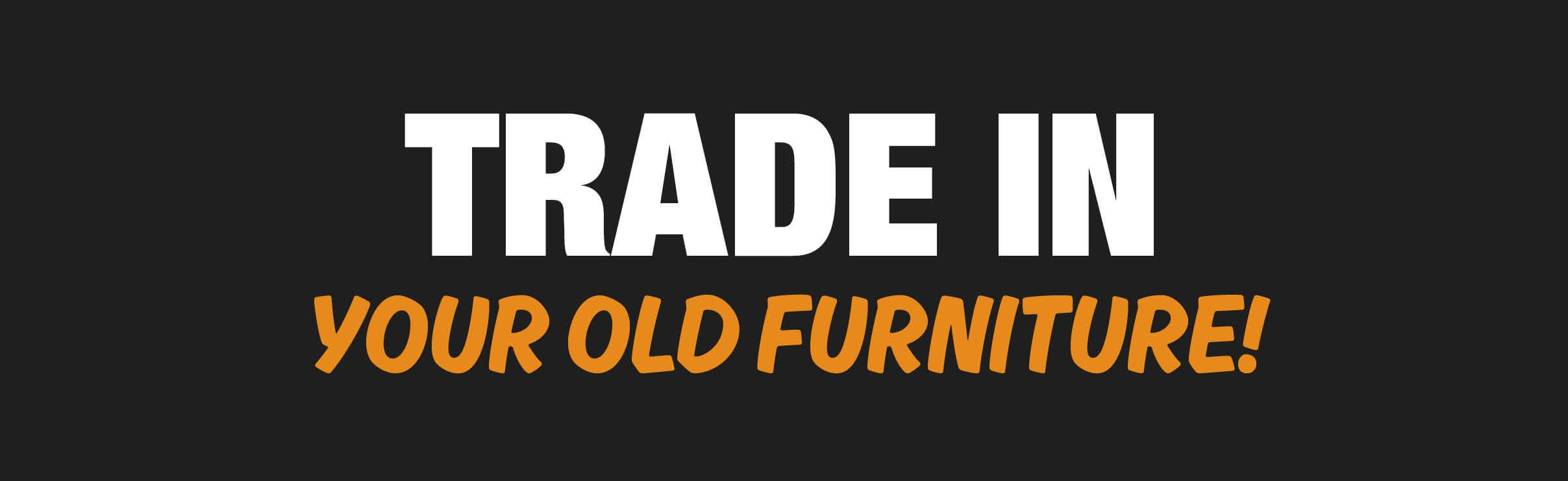 Trade in Furniture